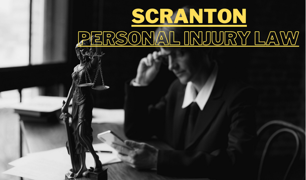 Scranton Personal Injury Law